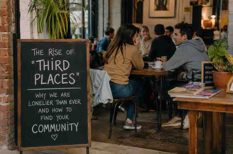 The Rise of Third Places: Reclaiming Our Communities